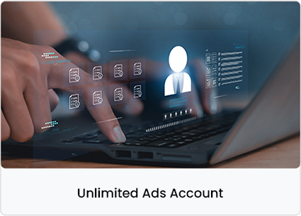 Unlimited Ads Account